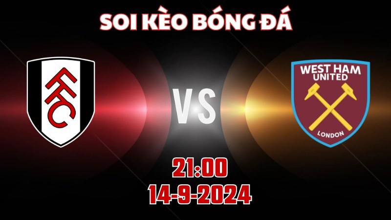 Fullham gặp West Ham