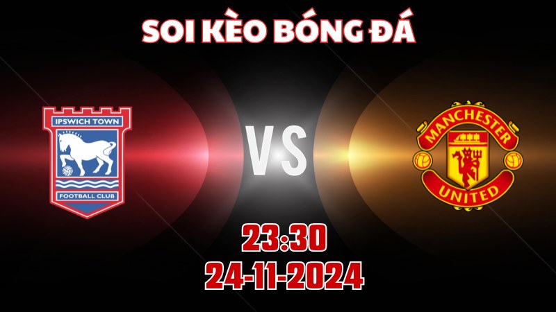 IPswich đấu với Man Utd